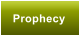 Prophecy